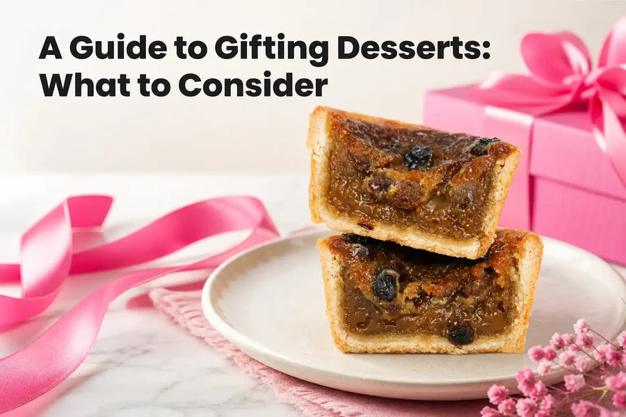 A Guide to Gifting Desserts What to Consider