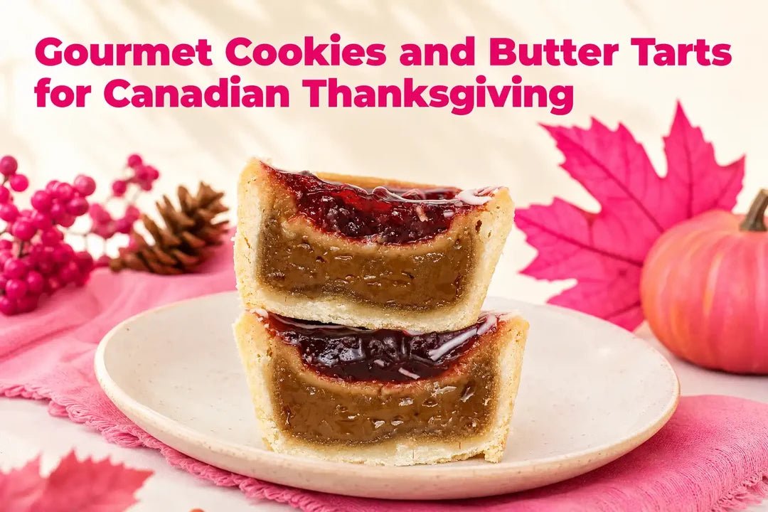 Gourmet Cookies and Butter Tarts for Canadian Thanksgiving